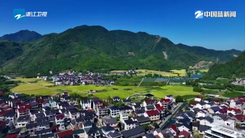 闪亮“十四五” | 以“千万工程”牵引缩小“三大差距” 绘就共同富裕新画卷